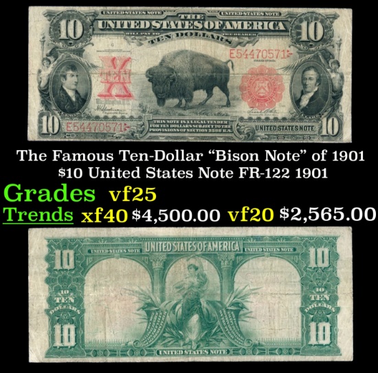 The $10 United States Note Famous Ten-Dollar "Bison Note" of 1901 FR-122 Grades vf+ 1901