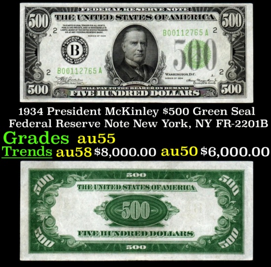 1934 $500 Green Seal Federal Reserve Note President McKinley New York, NY Grades Choice AU FR-2201B