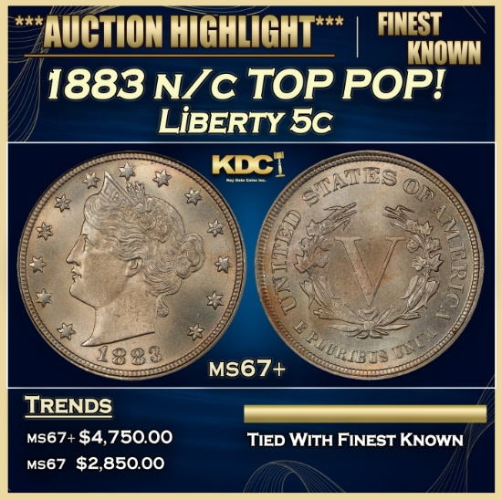1883 n/c Liberty Nickel TOP POP! 5c ms67+ SEGS