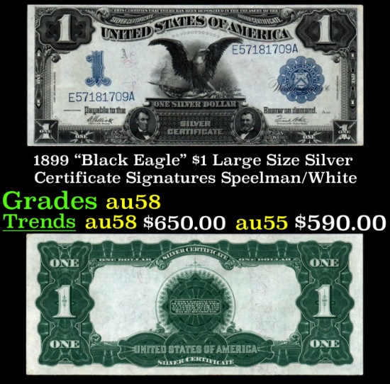 1899 $1 large size Silver Certificate "Black Eagle" Grades Choice AU/BU Slider Signatures Speelman/W