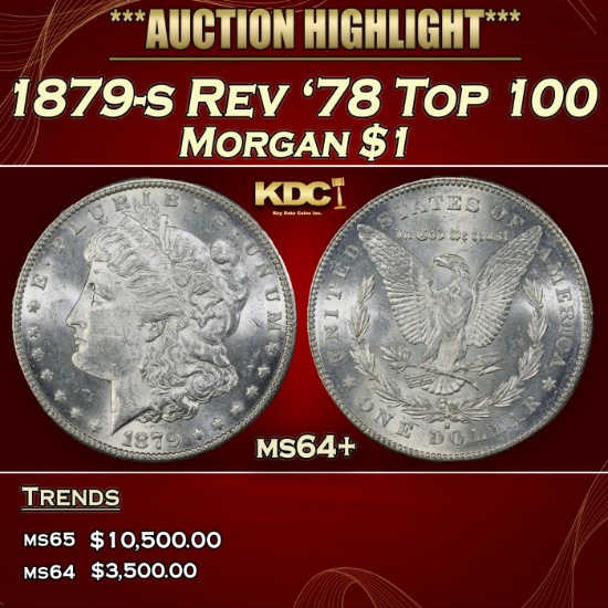 1879-s Rev '78 Top 100 Morgan Dollar $1 ms64+ SEGS
