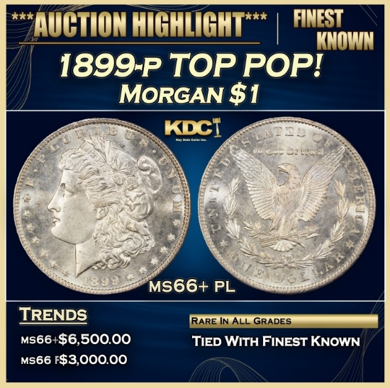1899-p Morgan Dollar TOP POP! $1 ms66+ pl SEGS