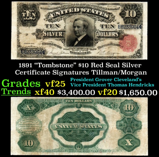 1891 $10 Red Seal Silver Certificate "Tombstone" Grades vf+ Signatures Tillman/Morgan