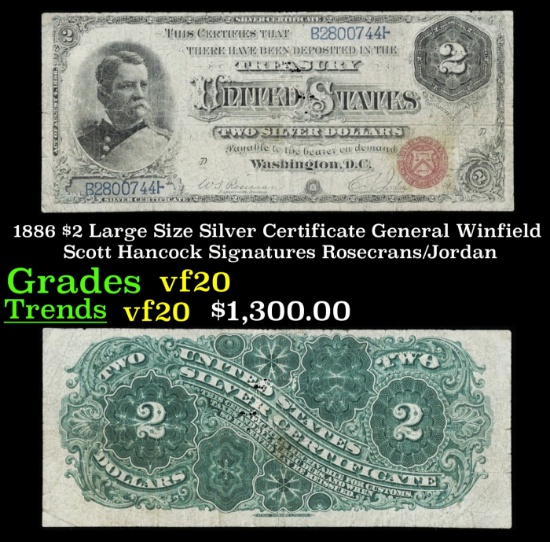 1886 $2 Large Size Silver Certificate General Winfield Scott Hancock Grades vf, very fine Signatures