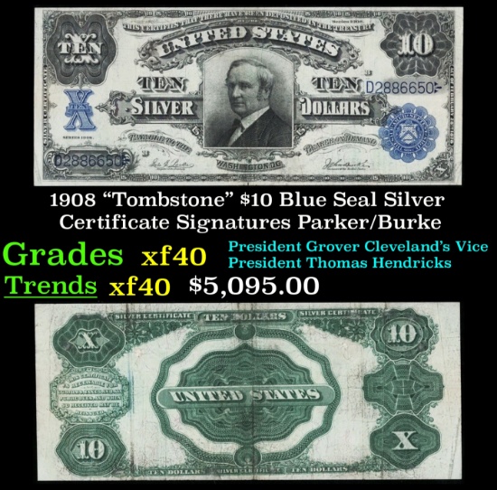 1908 $10 Blue Seal Silver Certificate "Tombstone" Grades xf Signatures Parker/Burke