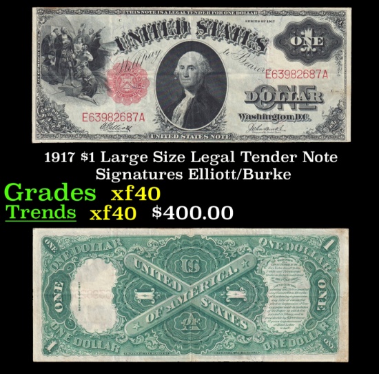 1917 $1 Large Size Legal Tender Note Grades xf Signatures Elliott/Burke