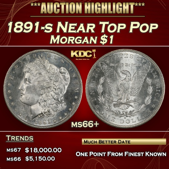 1891-s Morgan Dollar Near Top Pop $1 ms66+ SEGS