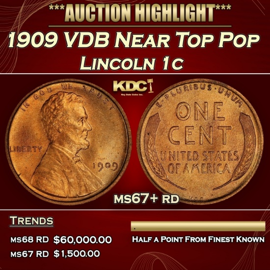 1909 VDB Lincoln Cent Near Top Pop 1c ms67+ rd SEGS
