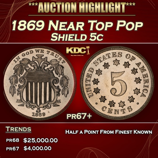 1869 Proof Shield Nickel Near Top Pop 5c pr67+ SEGS