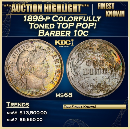 1898-p Barber Dime Colorfully Toned TOP POP! 10c ms68 SEGS
