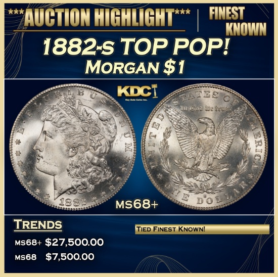 1882-s Morgan Dollar TOP POP! $1 ms68+ SEGS