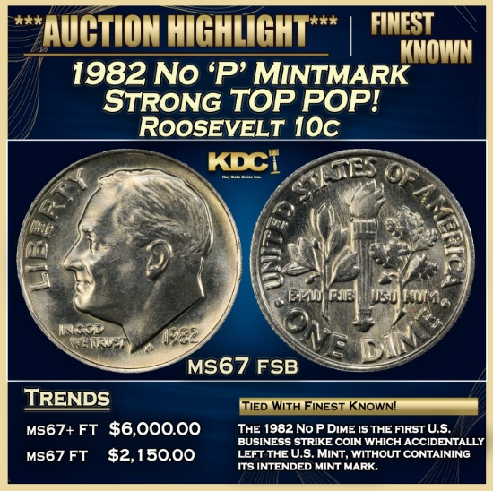 1982 No 'P' Mintmark Strong Roosevelt Dime TOP POP! 10c ms67 fsb SEGS
