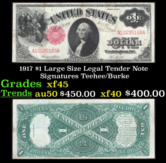 1917 $1 Large Size Legal Tender Note Grades xf+ Signatures Teehee/Burke