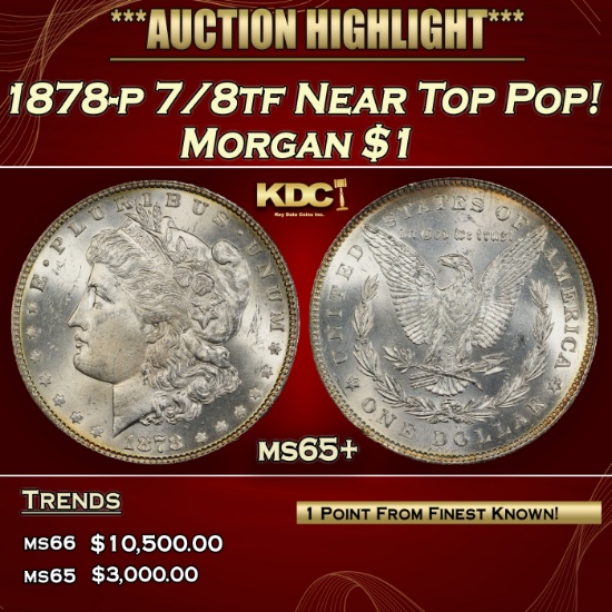 1878-p 7/8tf Morgan Dollar Near Top Pop! $1 ms65+ SEGS