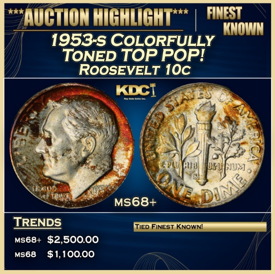 1953-s Roosevelt Dime Colorfully Toned TOP POP! 10c ms68+ SEGS