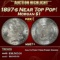 1897-s Morgan Dollar Near Top Pop! $1 ms67+ SEGS