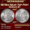 1878-s Morgan Dollar Near Top Pop! $1 ms67+ SEGS