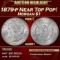 1879-p Morgan Dollar Near Top Pop! $1 ms66+ SEGS