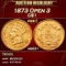 1873 Open 3 Gold Dollar $1 ms63+ USCG