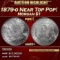 1879-o Morgan Dollar Near Top Pop! $1 ms65+ SEGS