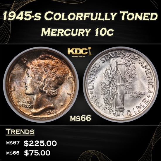 NGC 1945-s Mercury Dime Colorfully Toned  10c ms66 NGC