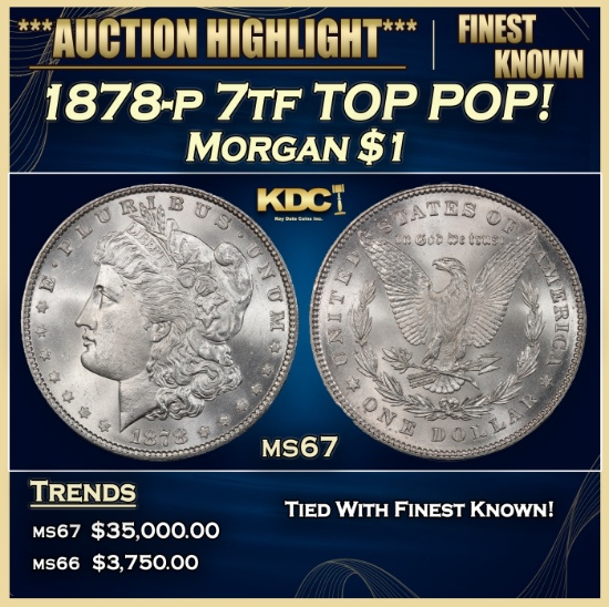 1878-p 7tf Morgan Dollar TOP POP! $1 ms67 SEGS