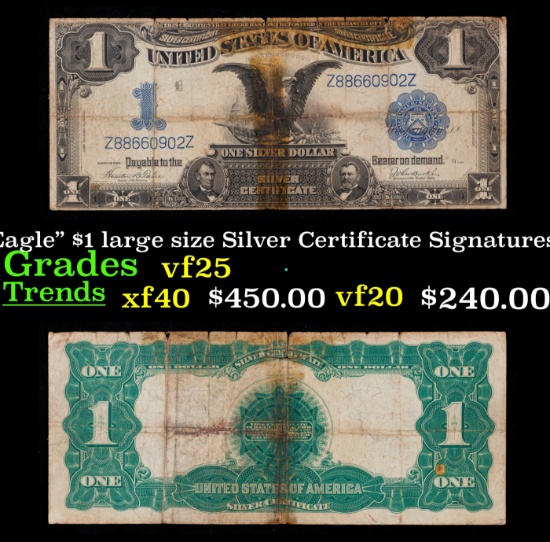 1899 $1 large size Silver Certificate "Black Eagle" Grades vf+ Signatures Teehee/Burke
