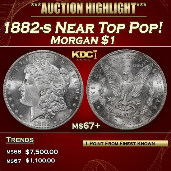 1882-s Morgan Dollar Near Top Pop! $1 ms67+ SEGS