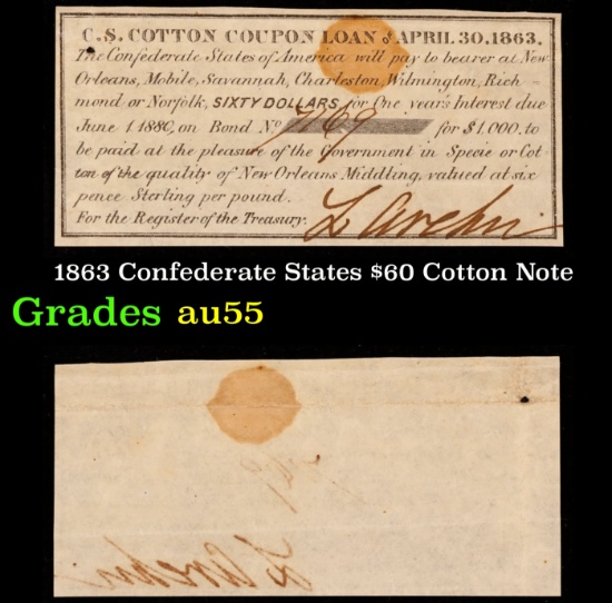1863 Confederate States $60 Cotton Note Grades Choice AU