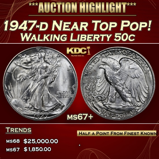 1947-d Walking Liberty Half Dollar Near Top Pop! 50c ms67+ SEGS