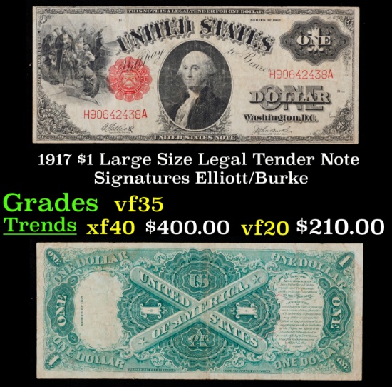 1917 $1 Large Size Legal Tender Note Grades vf++ Signatures Elliott/Burke
