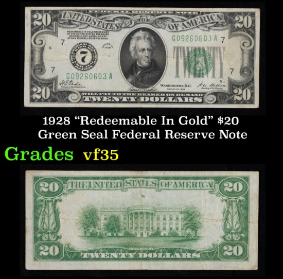 1928 $20 Green Seal Federal Reserve Note "Redeemable In Gold" Grades vf++