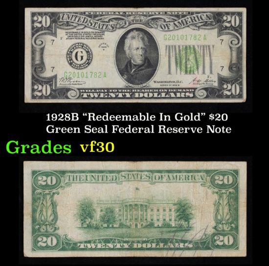 1928B $20 Green Seal Federal Reserve Note "Redeemable In Gold" Grades vf++