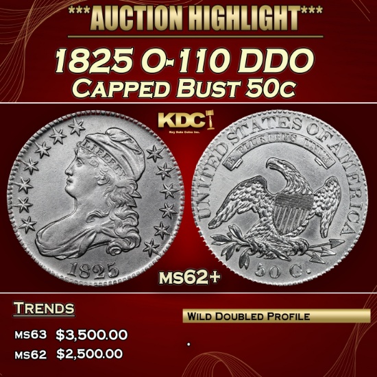 1825 Capped Bust Half Dollar O-110 DDO 50c ms62+ USCG