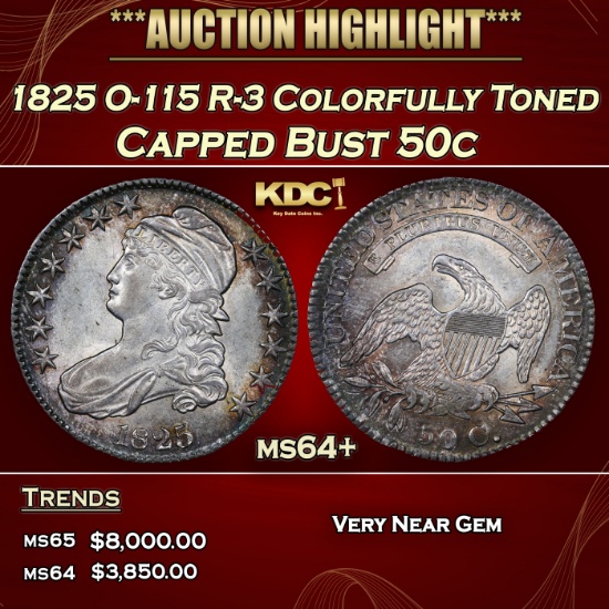 1825 Capped Bust Half Dollar O-115 R-3 Colorfully Toned 50c ms64+ USCG