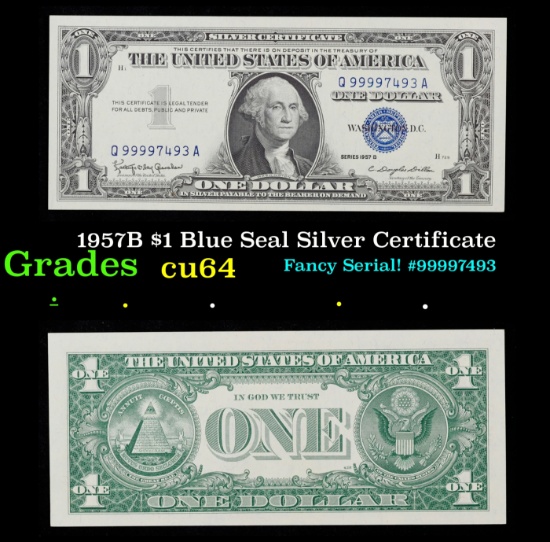 1957B $1 Blue Seal Silver Certificate Grades Choice CU