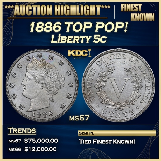 1886 Liberty Nickel TOP POP! 5c ms67 USCG