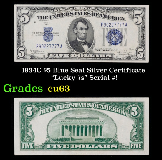 1934C $5 Blue Seal Silver Certificate "Lucky 7s" Serial #! Grades Select CU