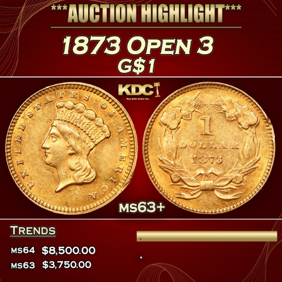 1873 Open 3 Gold Dollar $1 ms63+ USCG