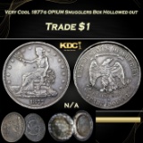 Very Cool 1877-s OPIUM Smugglers Box Hollowed out  Trade Dollar 1 Grades Ungraded