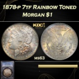 PCGS 1878-p 7tf Morgan Dollar Rainbow Toned 1 ms63 PCGS