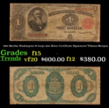 1891 $1 large size Silver Certificate Martha Washington Grades f+ Signatures Tillman/Morgan