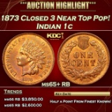 1873 Closed 3 Indian Cent Near Top Pop! 1c ms65+ RB SEGS