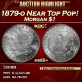 1879-o Morgan Dollar Near Top Pop! $1 ms65+ SEGS