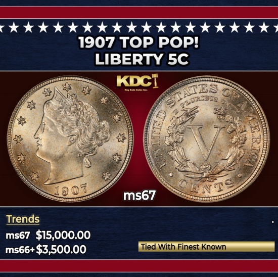 1907 Liberty Nickel TOP POP! 5c ms67 SEGS