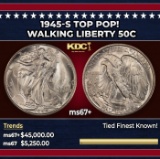 1945-s Walking Liberty Half Dollar TOP POP! 50c ms67+ SEGS