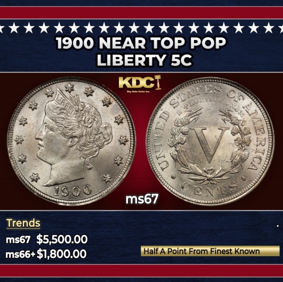 1900 Liberty Nickel Near Top Pop 5c ms67 SEGS