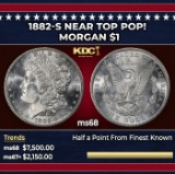 1882-s Morgan Dollar Near Top Pop! $1 ms68 SEGS