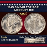 1945-s Mercury Dime Near Top Pop! 10c ms68 FSB SEGS