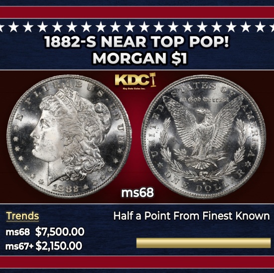 1882-s Morgan Dollar Near Top Pop! $1 ms68 SEGS